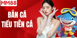 Bắn cá tiểu tiên cá game bắn cá 3D hot nhất MM88