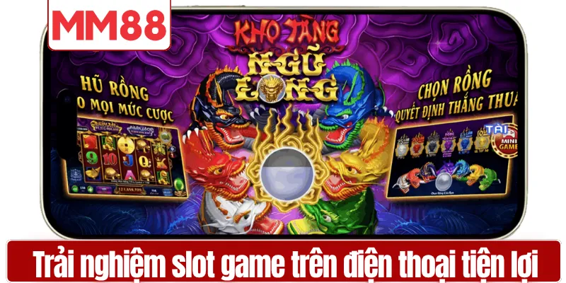 Người chơi trải nghiệm slot game trên điện thoại tiện lợi