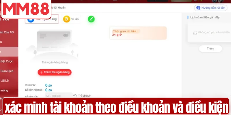 Giao diện xác minh tài khoản theo điều khoản và điều kiện MM88